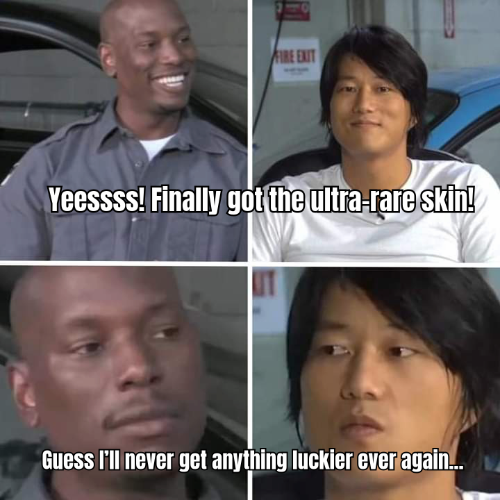 A HUMOROUS MEME DEPICTING THE THRILL OF WINNING A RARE SKIN IN RUST GAMES, WITH A CAPTION LIKE 